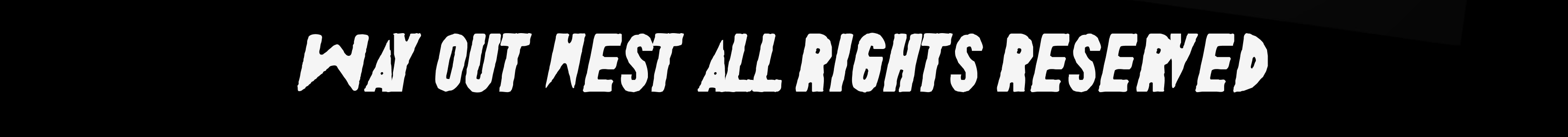 Way Out West — all rights reserved