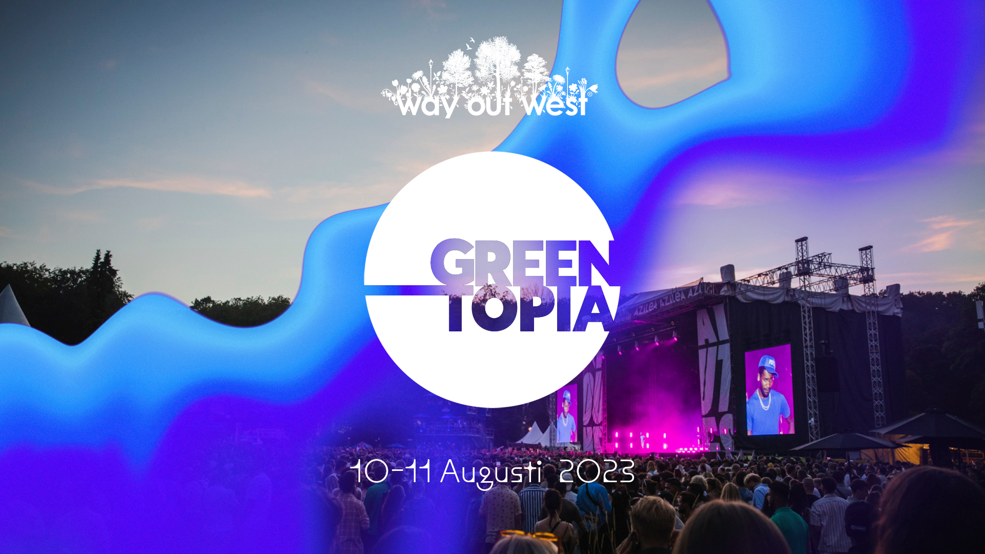 Greentopia is back for its second year! Way Out West